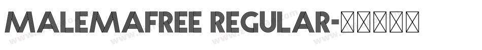 malemafree regular字体转换
